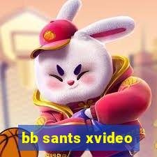 bb sants xvideo